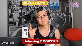 [ASMR UNBOXING] Zhiyun Smooth X