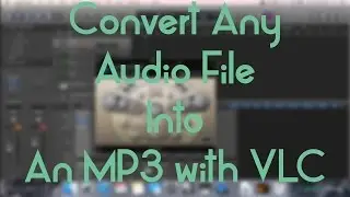 Convert Any Audio File To MP3 With VLC - EASIEST WAY