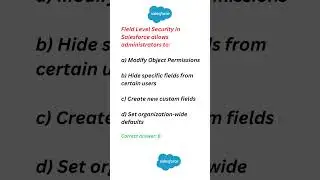 salesforce admin mcq answer #salesforcecertification #salesforceadministrator #salesforceadmin