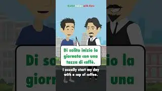 Learn Italian: What do you do every day?