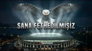 Beşiktaş – Sana Fethedilmişiz | DijitalMaraton