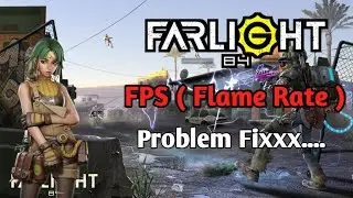 Farlight 84 Flame rate problem fix || #Farlight84