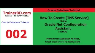 02-How To Create [TNS Service] Using Oracle Net Configuration Assistant (netCA)