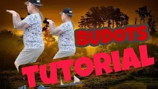 BUDOTS TUTORIAL STEP BY STEP!! PART 2