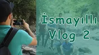 İsmayıllı rayonunun Xanəgah kəndi  (Vlog 2) | Shot on a Samsung J3 2016