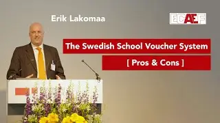 The Swedish School Voucher System - Pros and Cons I Erik Lakomaa