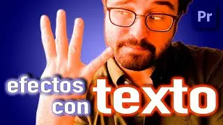 4 efectos de TEXTO CREATIVOS para mejorar tus videos en Adobe Premiere