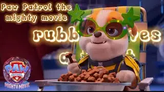 Paw Patrol the mighty movie 🎞️ rubble love a treats🦴🐾