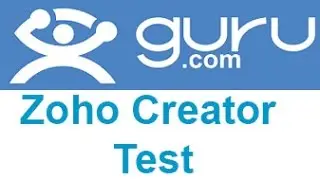 Guru.com Zoho Creator Test Answers