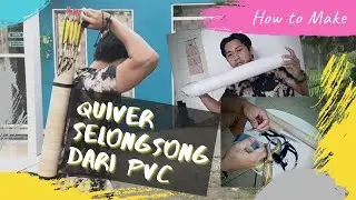 Membuat Quiver Panahan dari PVC