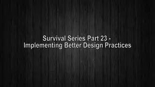 UE4 Survival Game | Implementing Better Design Practices (Part 23)