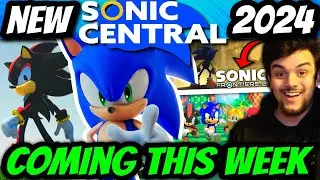 New Sonic Central (2024) Coming This Week!? - Multiple Sonic Projects To Be Revealed!