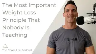 The Most Important Weight Loss Principle That Nobody Is Teaching