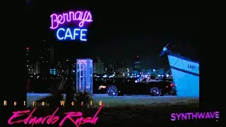 Eduardo Rush • Miami Skyline • Synthwave 80s •Retrowave • Soundtrack Tribute movies 80s • Miami vice