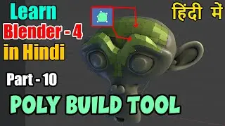 Learn Blender 4 .0 in Hindi - Blender Poly Build Tool- [part-10]