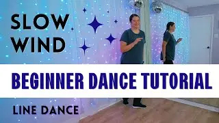 "SLOW WIND" LINE DANCE ✨ S Dott ✨ BEGINNER DANCE TUTORIAL ✨ Step-by Step & Back-view!