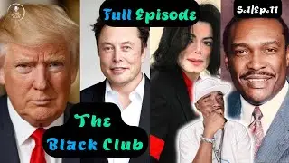 Ep. 11- Should Trump and Elon Musk Be Trusted| Truth Behind Michael Jackson & Quincy Jones