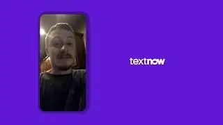 TextNow Was Made For You