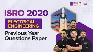 ISRO 2020 Previous Year Questions | Electrical Engineering for ISRO 2023 | BYJU'S ISRO