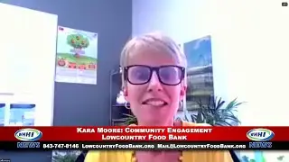 WHHI NEWS | Kara Moore: Community Engagement | Lowcountry Food Bank | WHHITV