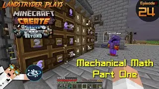 Create Above and Beyond -e24- Mechanical Math Part One