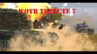 WOTB Tribute 7