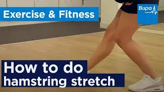How to do a hamstring stretch | Bupa Health