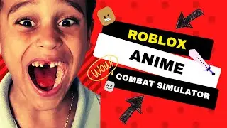 Roblox Adventure * Roblox Anime Combat Simulator
