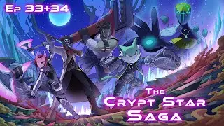 SWE&D | The Crypt Star Saga | Episode 33 + 34