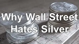 Why Wall Street Hates Silver.  SilverSqueeze 2021