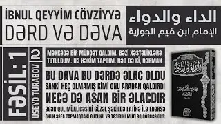 Məkkədə bəzi xəstəliklərə tutul­dum l Useyd Turabov l Dərd və Dəva kitabı (İbnul Qeyyim) #2