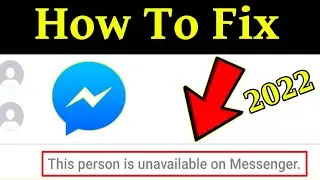 this person is unavailable on messenger | this person is unavailable on messenger problem solve