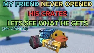 (TDS) MY FRIEND NEVER OPENED HIS CRATES, LETS SEE WHAT HE GETS | ROBLOX