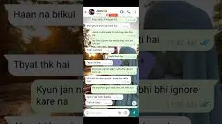 Cute Chat Conversation || ignore prank on wifey || cute reaction || Ziddi Ladki Caring Ladka