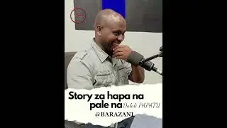 WANAUME 'WANALIPULIWA' KUOA @mastory ya DALALI Papatu