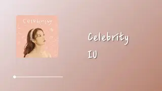 IU (아이유) - Celebrity Lyrics 中韓字幕 | 中文歌詞
