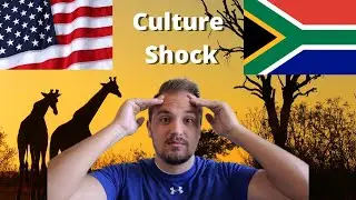 Culture Shock in South Africa as an American!!