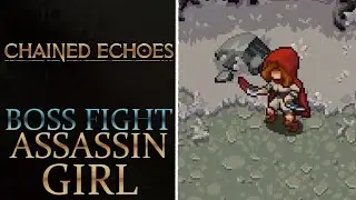 Chained Echoes - Assassin Girl Boss Fight