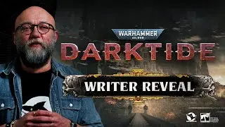 Warhammer 40,000: Darktide - Writer Reveal