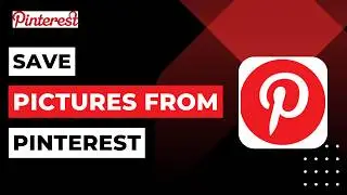 How to Save Pictures From Pinterest !