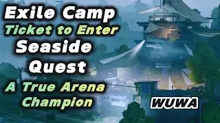 Seaside Exile Camp - A True Arena Champion (Wuthering Waves Quest Gameplay walkthrough)