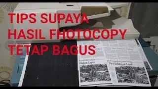 Tips supaya hasil fotocopy tetap bagus
