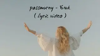 passmurny - Блик (Lyric Video)