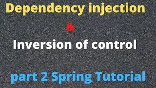 Dependency injection & IOC in Spring framework//Spring framework day 2 // Easy Learning Channel