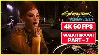 CYBERPUNK 2077: PHANTOM LIBERTY Walkthrough Part 7 [Hard] [4K 60FPS]