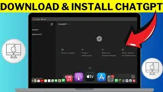 How to Download & Install ChatGPT on Mac - Full Guide