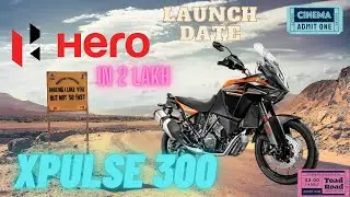 NEW Hero Xpulse 300 &  Hero Xtreme 300S Launch Date & Details / MotoShastra