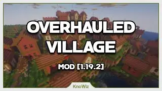 Overhauled Village - Présentation de mods Minecraft 1.19.2 [FR]