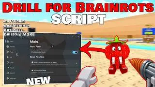 Drill for Brainrots Script - No Key - AutoFarm, AutoRebirth, AutoSell, Drills and More