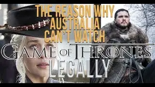 How Difficult is it to Watch Game of Thrones in Australia?